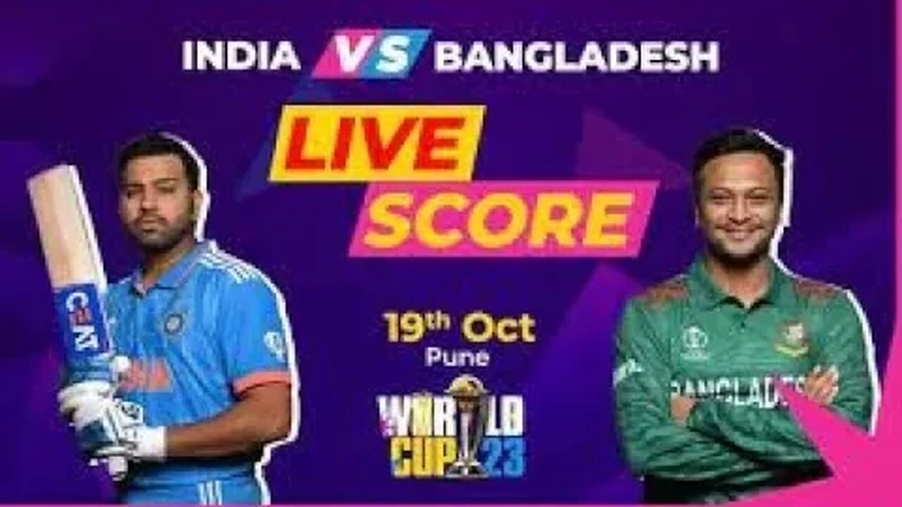 🔴ICC World Cup 2023 | Live Score |Bangladesh Vs India world cup | 17th Match 19 OCT 2023