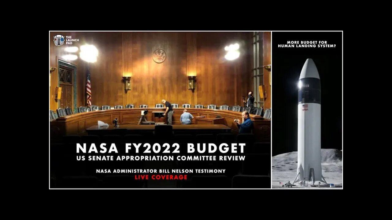 Watch Live : US Sen. Appropriations Committee Review of NASA FY2022 Budget