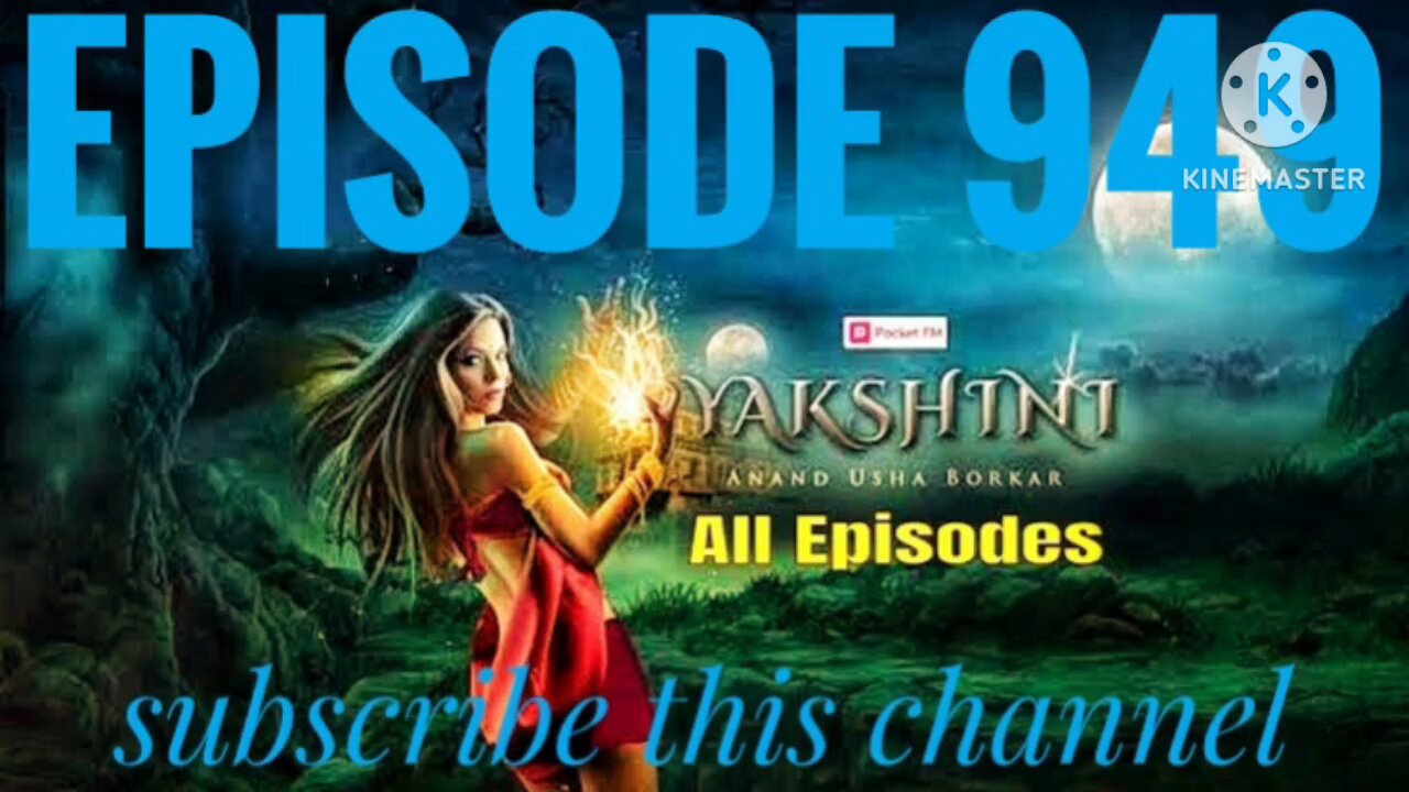 yakshini episode 949