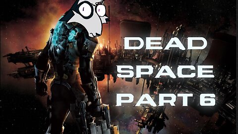 Unspeakable horror in the cold heart of space | Dead Space Remake part 6