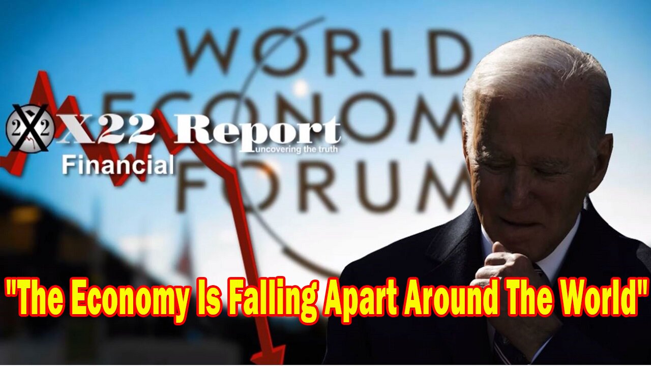 X22 Report - The Economy Is Falling Apart Around The World, EU Is Feeling It, Germany Is Imploding