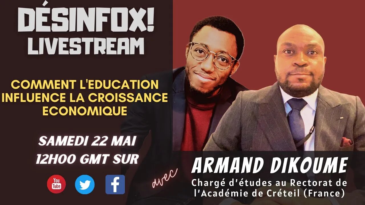 Comment l'EDUCATION influence la CROISSANCE ECONOMIQUE, avec Armand Dikoume - DESINFOX #25