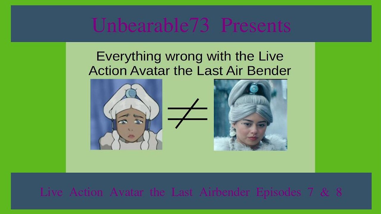 Live Action Avatar the Last Air Bender Eps 7 and 8 Review, EP 315