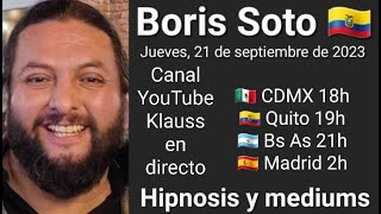 Hipnosis y mediums // Boris Soto 🇪🇨 @parapsicoloGuia @hipnova2020 (22-9-23)