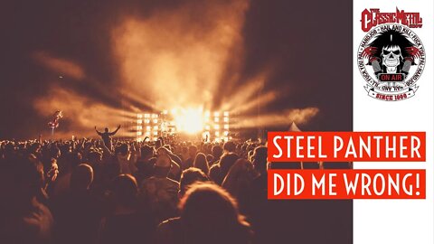 CMS | Highlight - Steel Panther Did Me Wrong