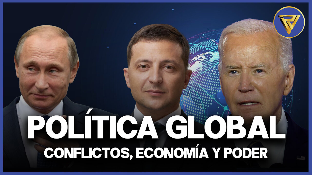 Política global: conflictos, economía y poder | Proyecto Veracidad 🗺️