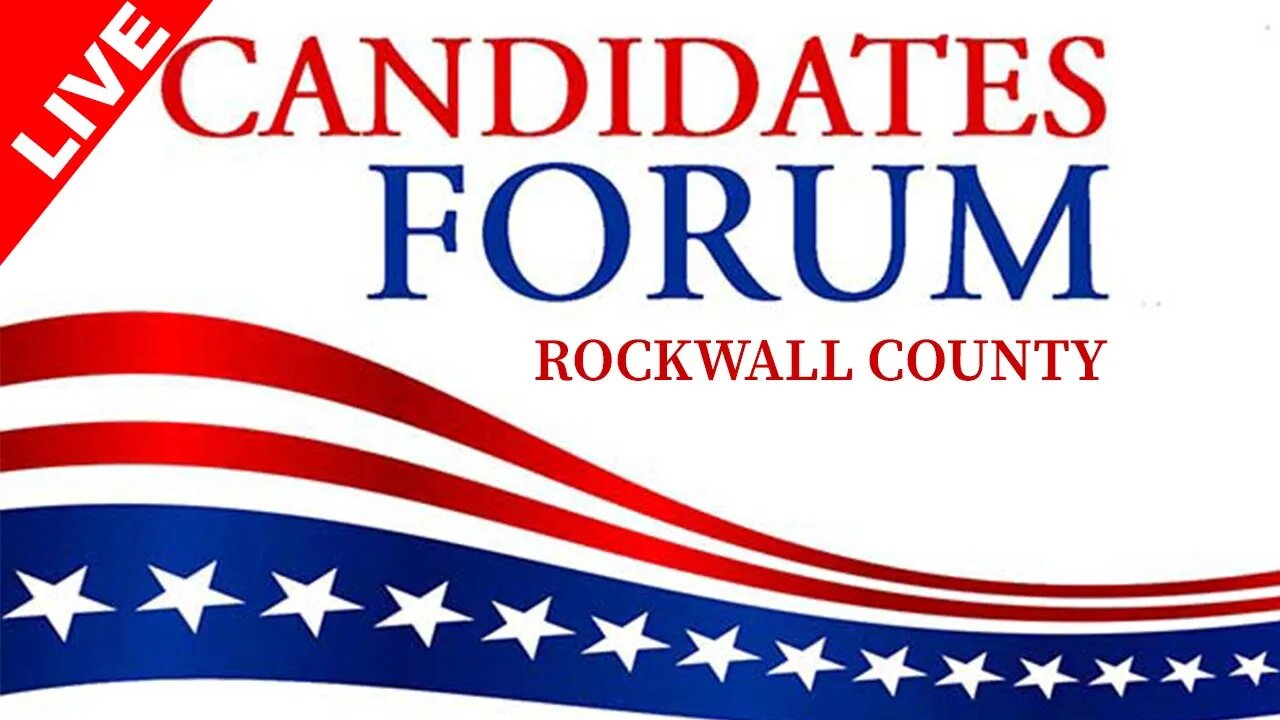 Rockwall County Candidate Forum