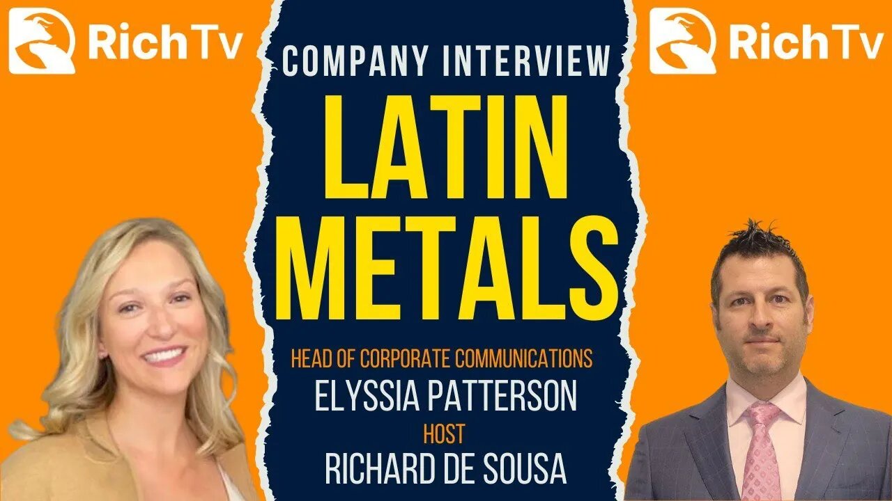 Latin Metals Inc. (TSXV: LMS) (OTCQB: LMSQF) - RICH TV LIVE