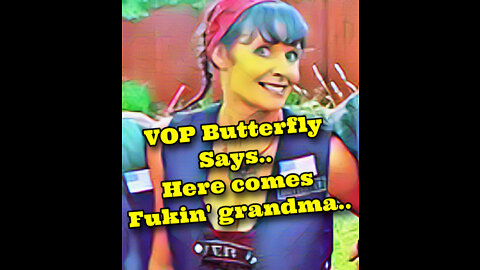 Here comes f*kin’ grandma…