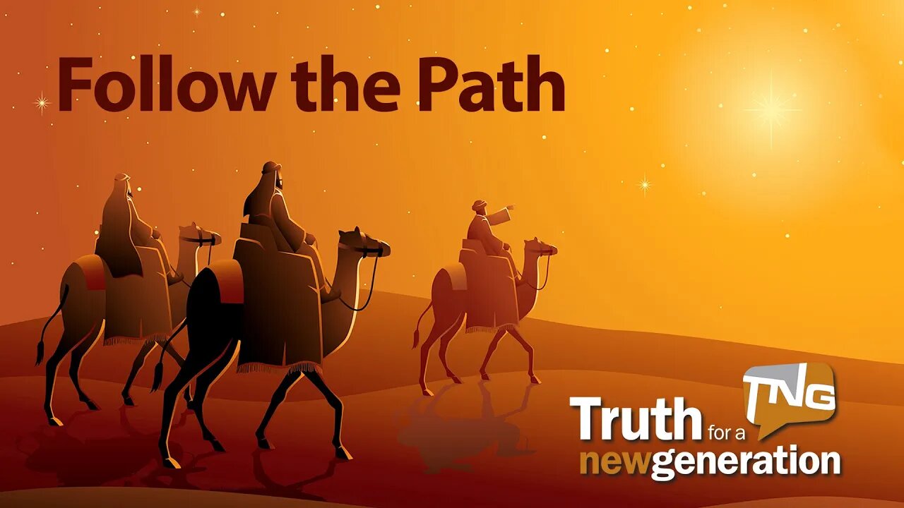 Follow the Path: Truth for a New Generation Episode 420