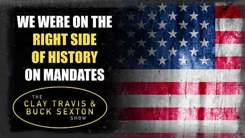 We Were on the Right Side of History on Mandates