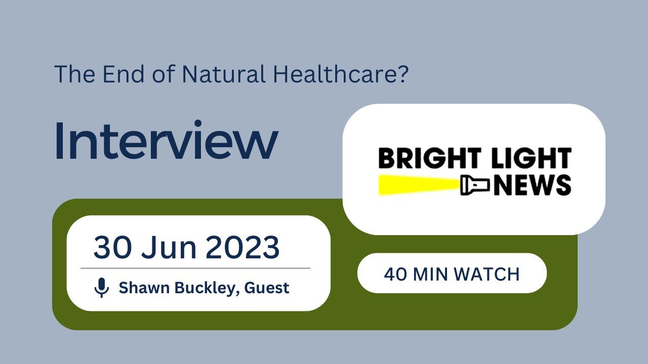 The End of Natural Healthcare? - Bright Light News