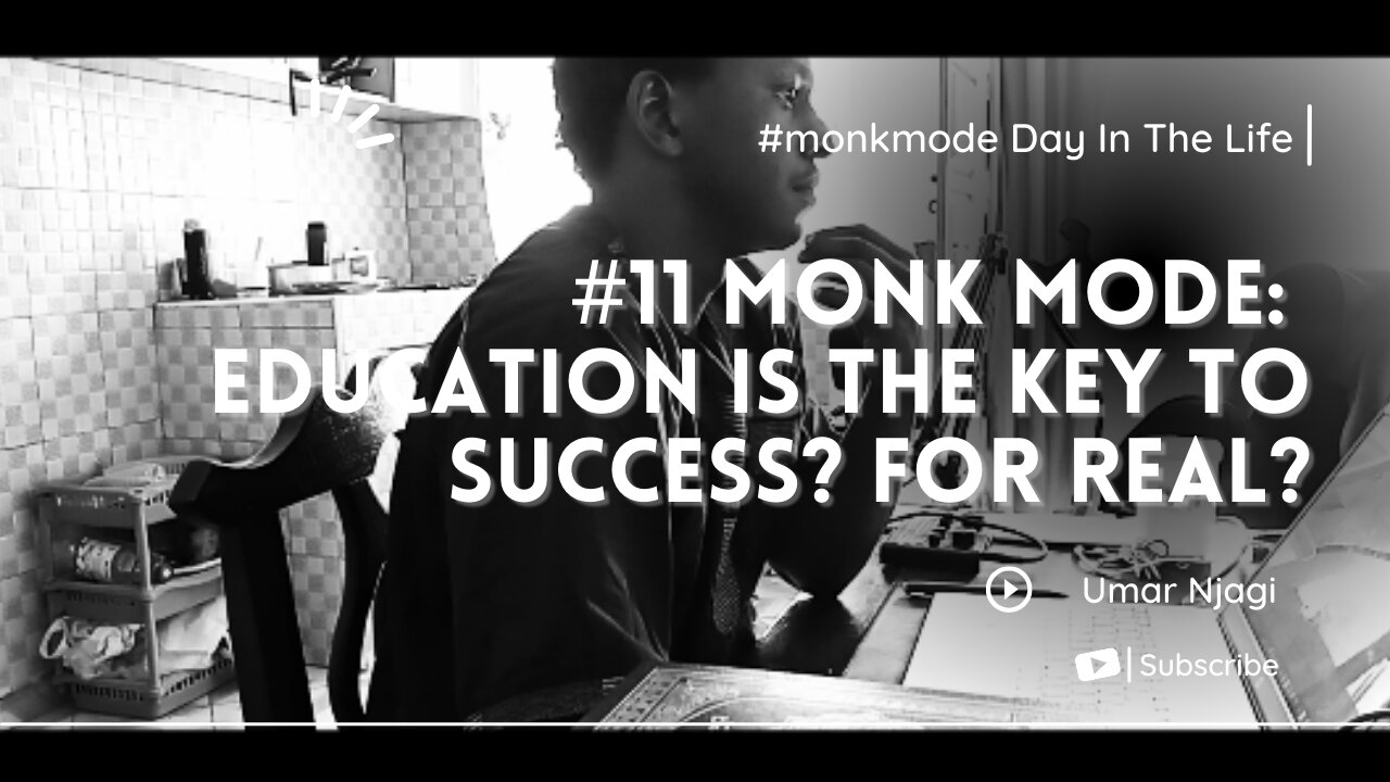 Education is the key to the success, For Real!! | #monkmode Day In The Life | Day 11