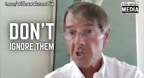 Dr. Mike Yeadon: When People Tell You What They're Going to Do, Don't Ignore Them