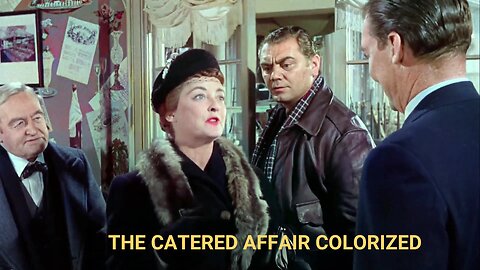 The Catered Affair Colorized