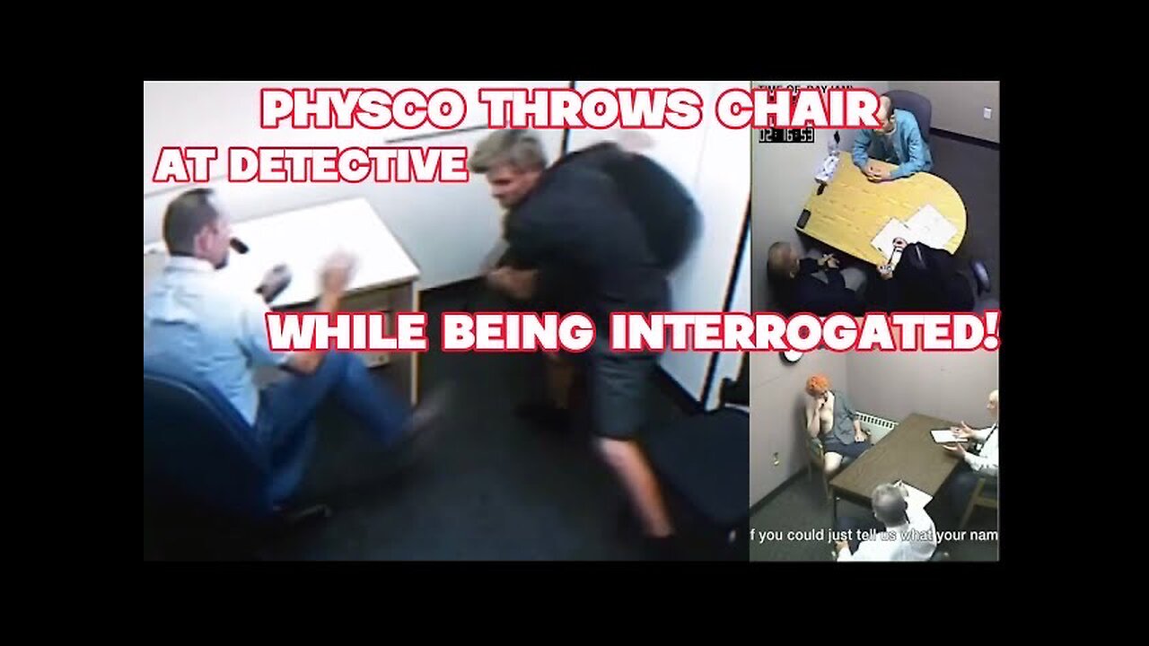 Psycho Throws Chair At Detective Mid Interrogation!