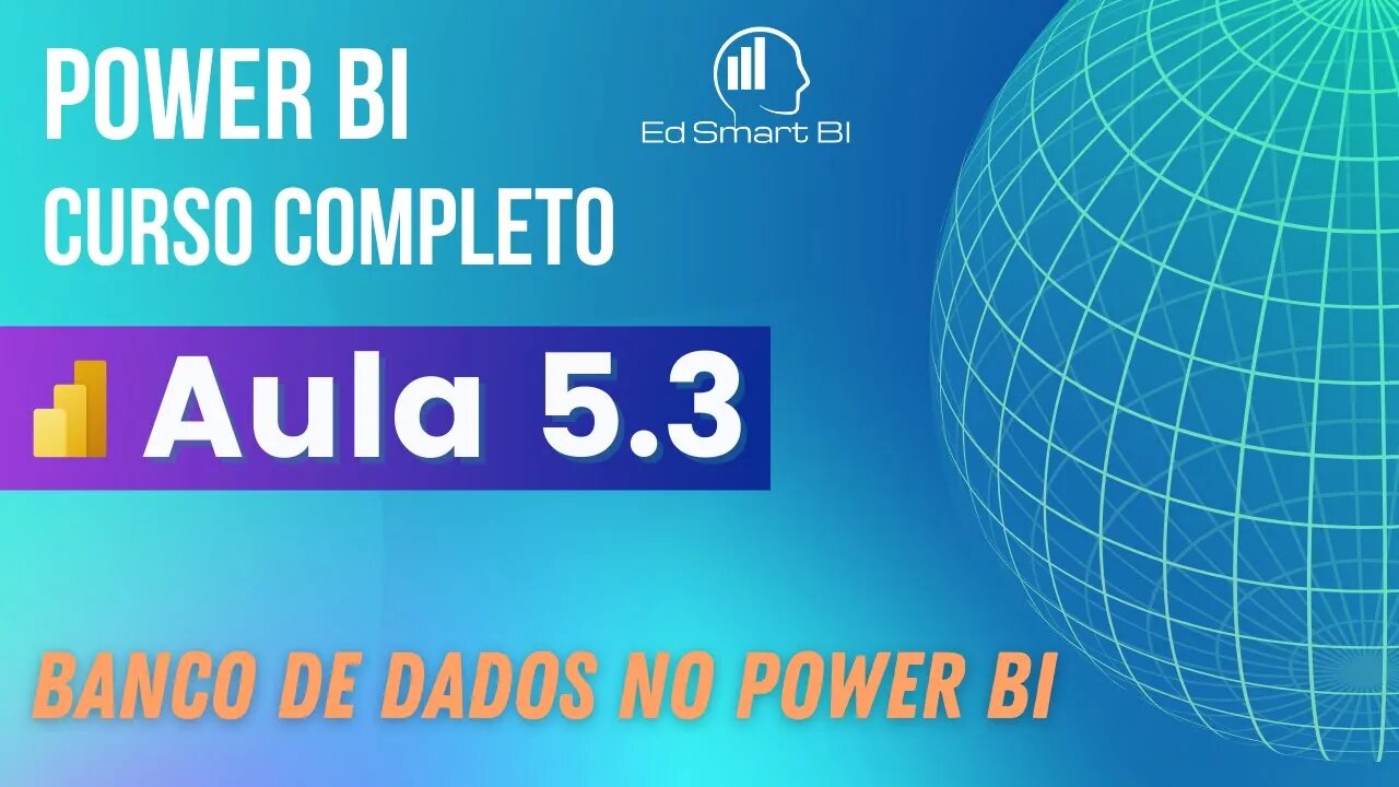 Aula 5.3 - Conectando banco de dados sql server ao power bi