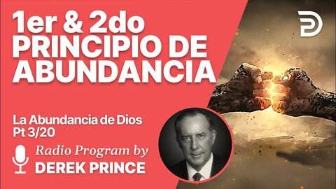 La Abundancia de Dios 3 de 20 - Principios de la abundancia 1 y 2