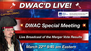 💥 DWAC Special Meeting 💥 Merger Vote Results Broadcast