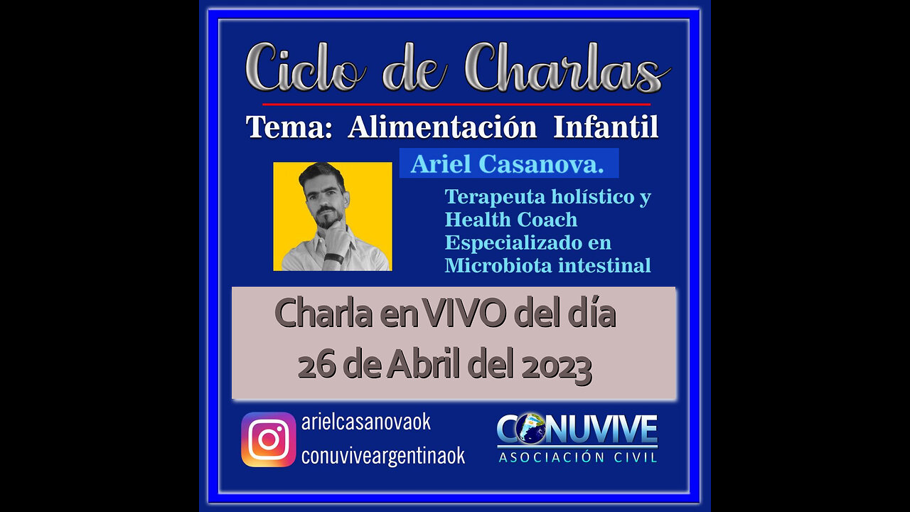 "Alimentación Infantil" - Ariel Casanova. (26-04-23)