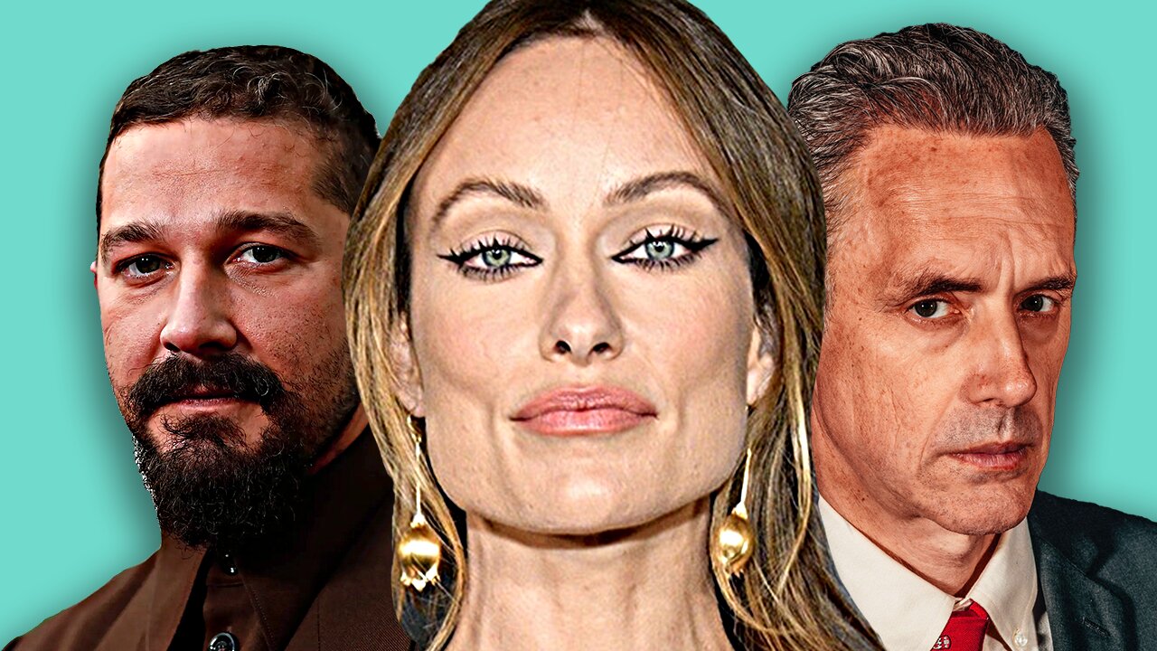 Olivia Wilde USED Jordan Peterson and Shia LaBeouf