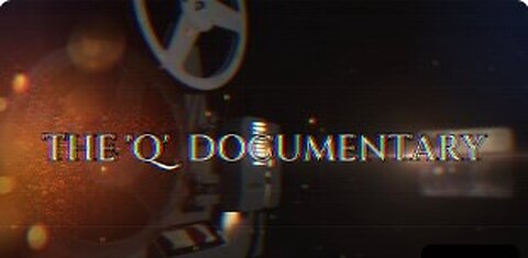 The Q DOCUMENTARY