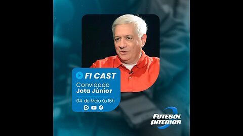 JOTA JÚNIOR - FI CAST | 04 de Maio