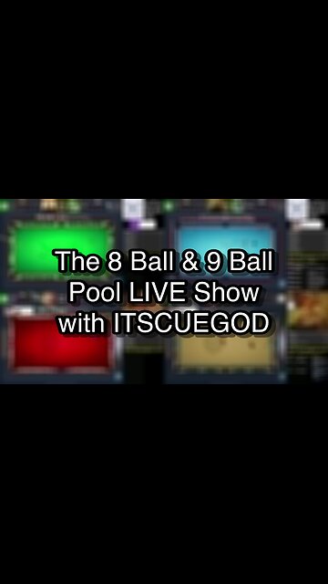 The 8 Ball & 9 Ball Pool LIVE Show with ITSCUEGOD