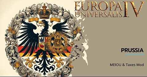 Europa Universalis IV - MEIOU and Taxes 3.0 Mod - The Unlikely Rise of Prussia Episode #1