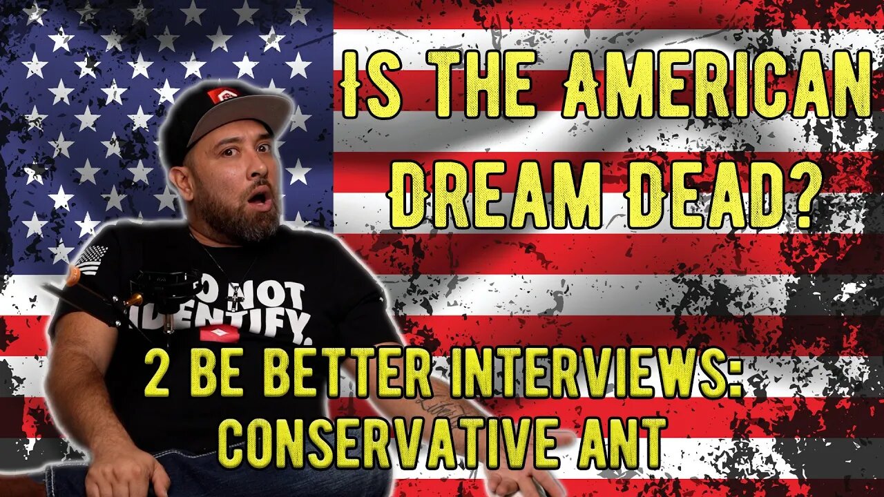 Protect The Children | Ant For President? | 2 Be Better Interviews: Conservative Ant