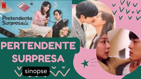 PRETENDENTE SURPRESA DORAMA DA NETFLIX PRIMEIRO VIDEO DO CANAL!!(BUSINESS PROPOSOAL)