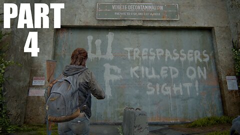 The Last Of Us Part 2 - Walkthrough Gameplay Part 4 - The Gate