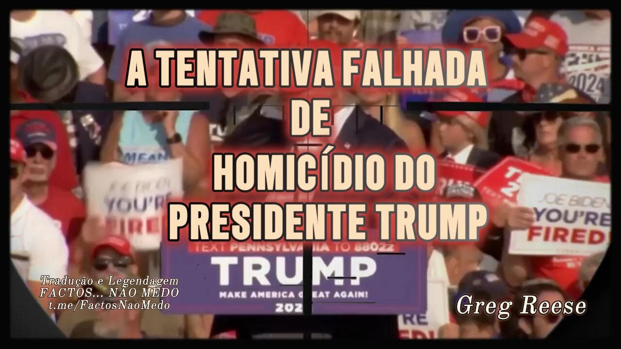 🎬🔥A TENTATIVA FALHADA DE HOMICÍDIO DO PRESIDENTE TRUMP (GREG REESE)🔥🎬