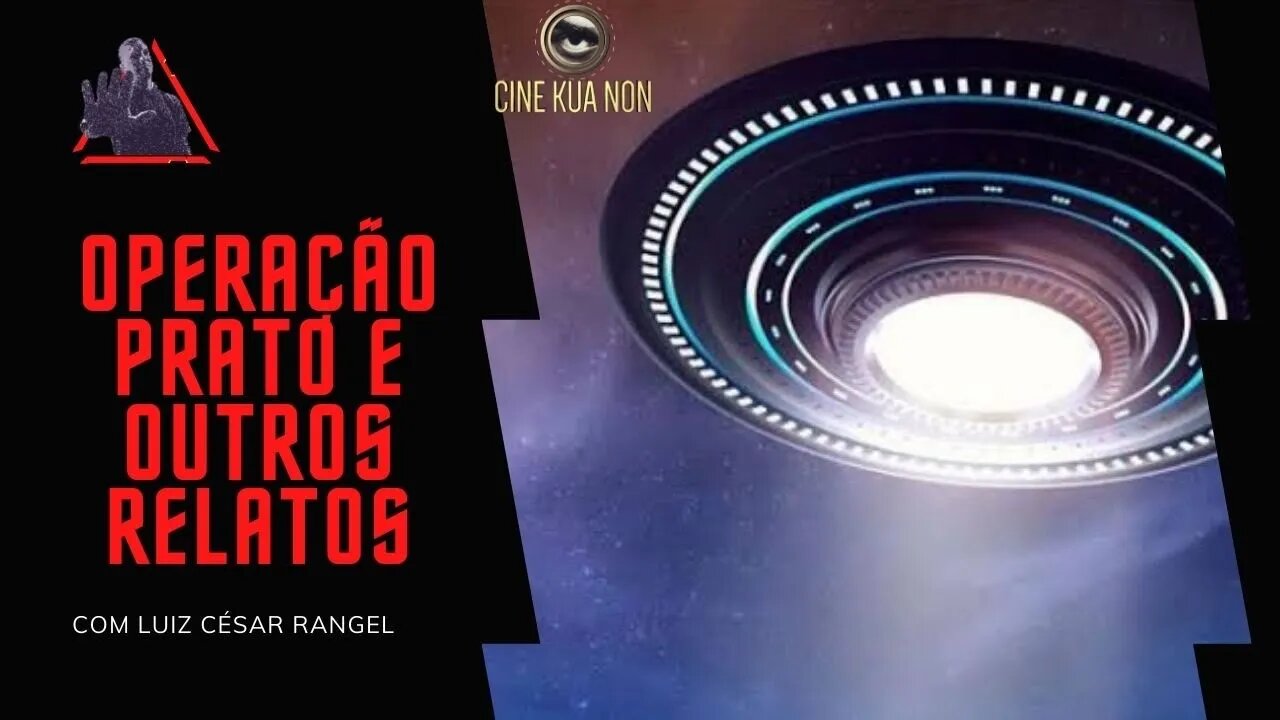 OPERAÇÃO PRATO E DEMAIS RELATOS DE ÓVNIS