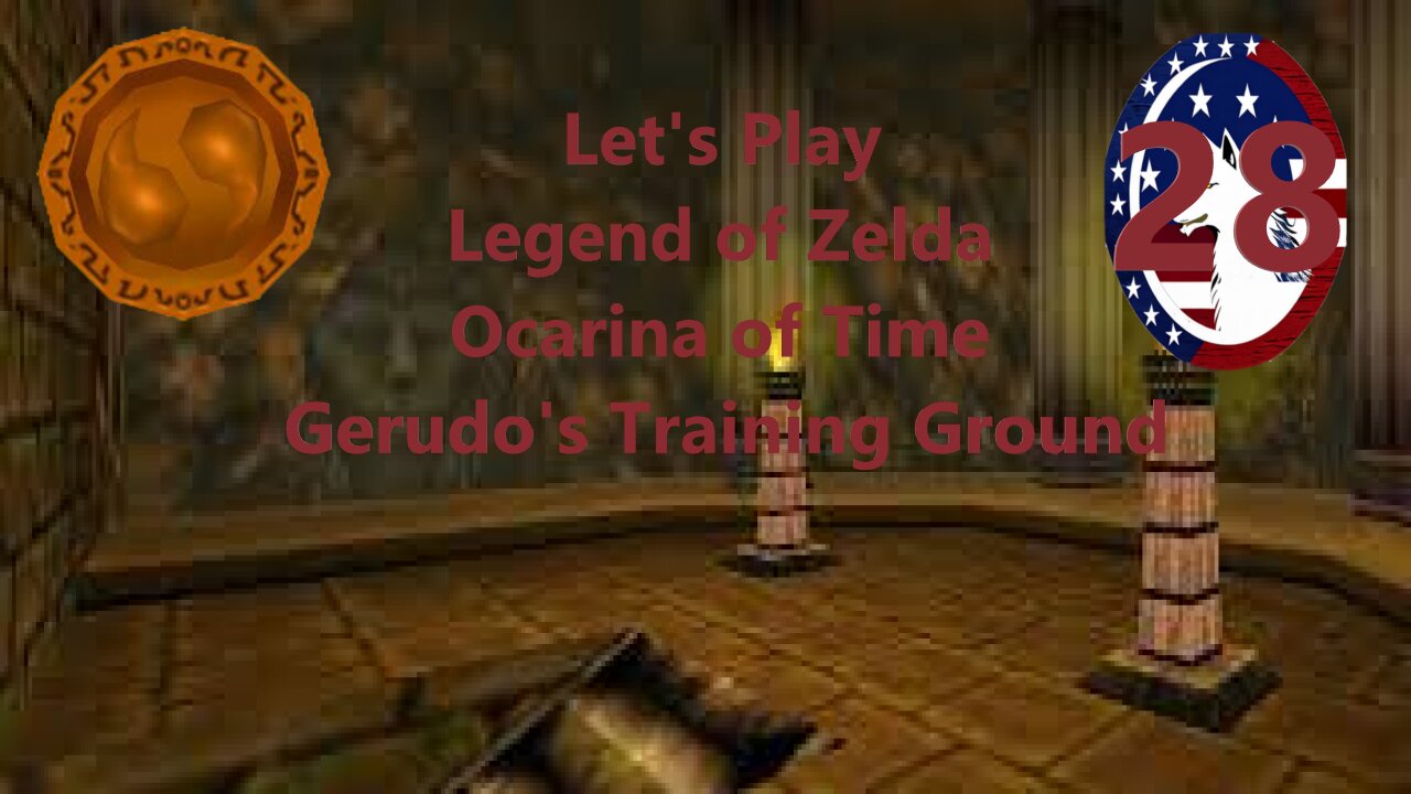 Let's Play Legend of Zelda: Ocarina of Time Episode 28: Gerudo's Training Ground