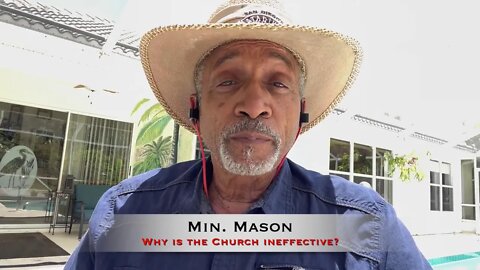 Why is the Church so ineffective?