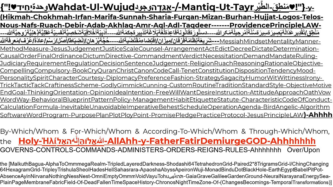 1Wahdat-Ul-Wujud-&-Mantiq-Ut-Tayr-Principle/Law-By-Whom-Allah-GOD-Governs-------Part6=Bride-Of-Christ