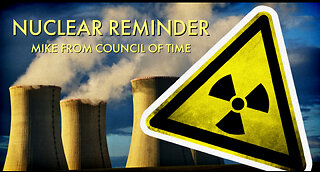 Nuclear Reminder Mike From COT 11/19/24