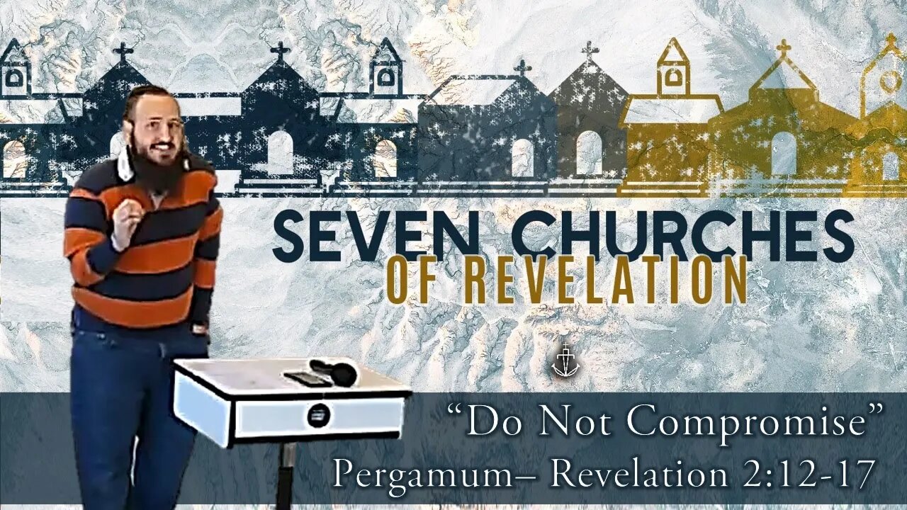 7 CHURCHES OF REVELATION - "Pergamum" - [Rev. 2:12-17] - Pastor Nathan Deisem - Fathom Church (3/7)