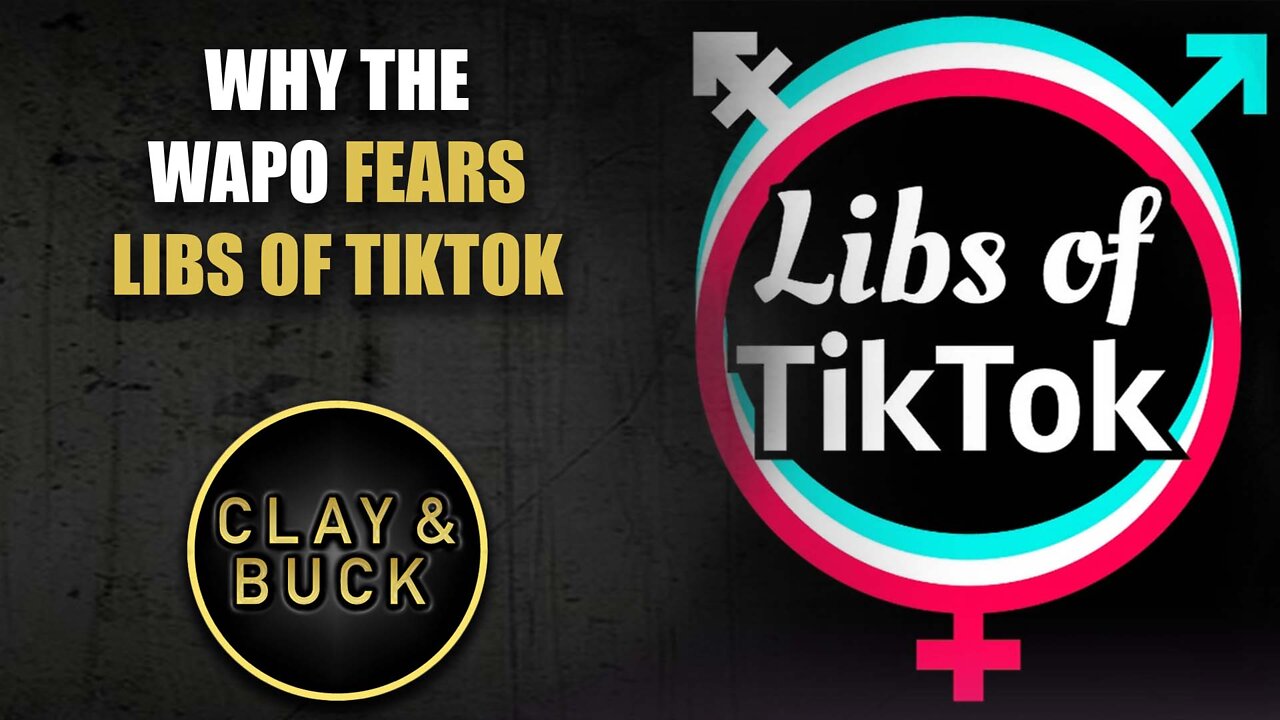 Why the WaPo Fears Libs of TikTok