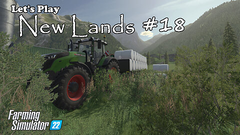 Let's Play | New Lands| #18 | Farming Simulator 22