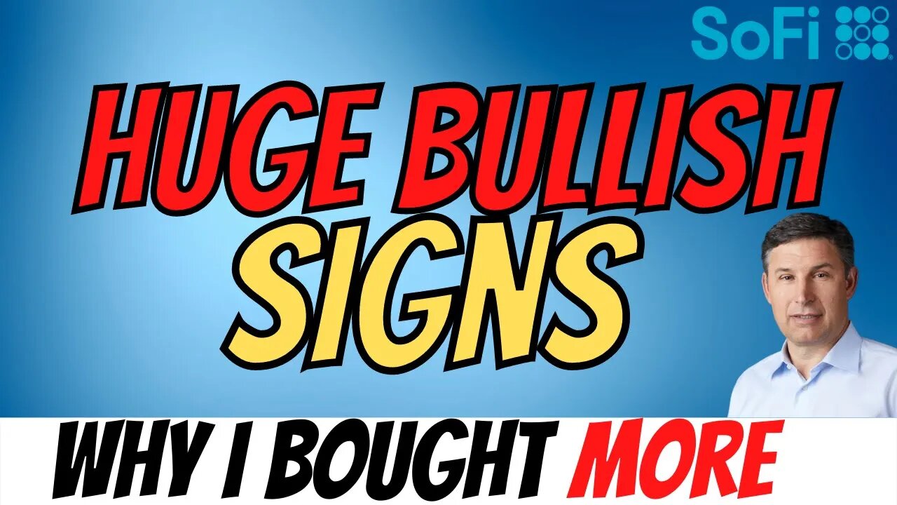 HUGE BULLISH SOFI Signals 🔥 Why I Bought More SOFI │ ⚠️ $SOFI Debt Free?