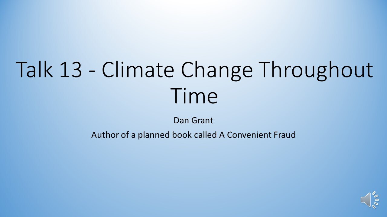 The Grant Report Episode 13 - The Earth's Climate Throughout Time