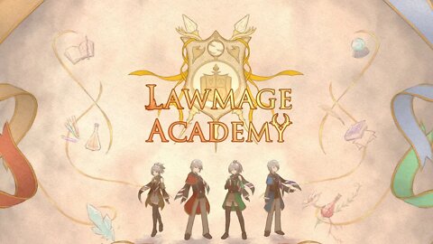 Lawmage Academy (Demo): The First Day of Class! (#1)