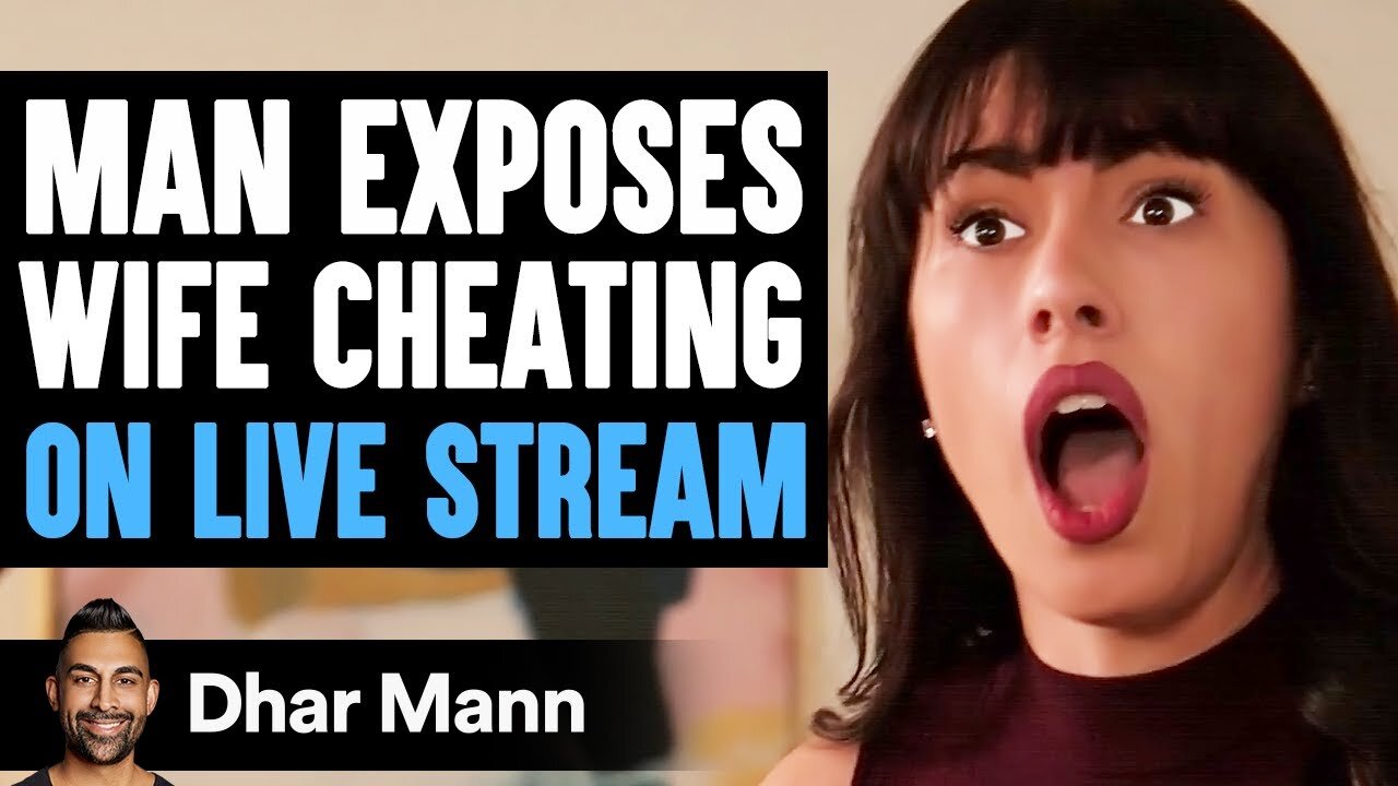 Man EXPOSES WIFE CHEATING On LIVE STREAM, What Happens Next Is Shocking | Dhar Mann