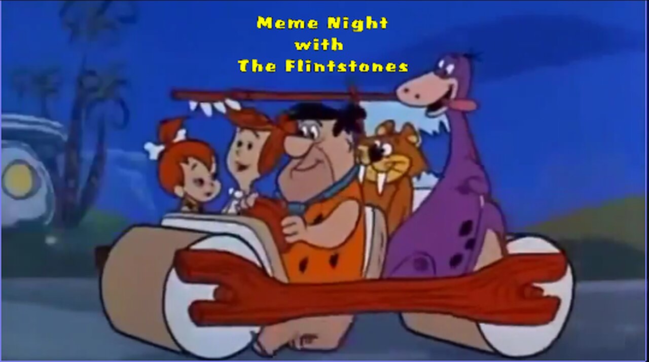 Meme Night with The Flintstones Episode 7