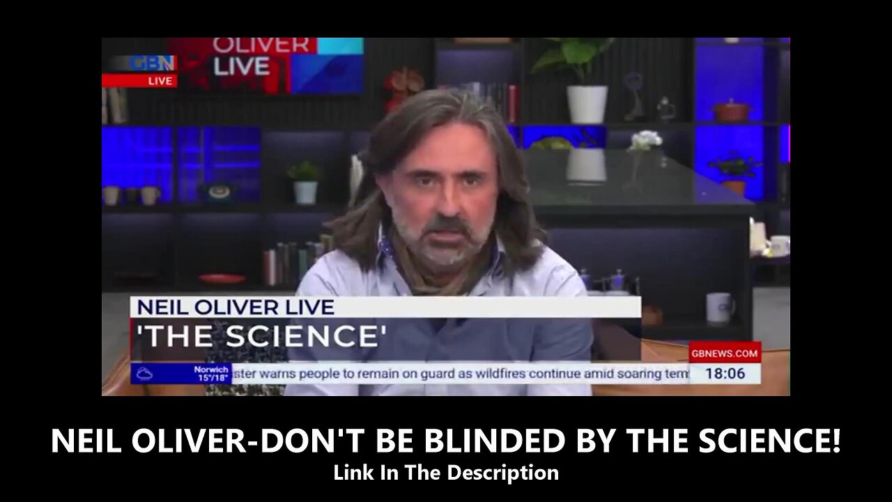 NEIL OLIVER-DON'T BE BLINDED BY THE SCIENCE!