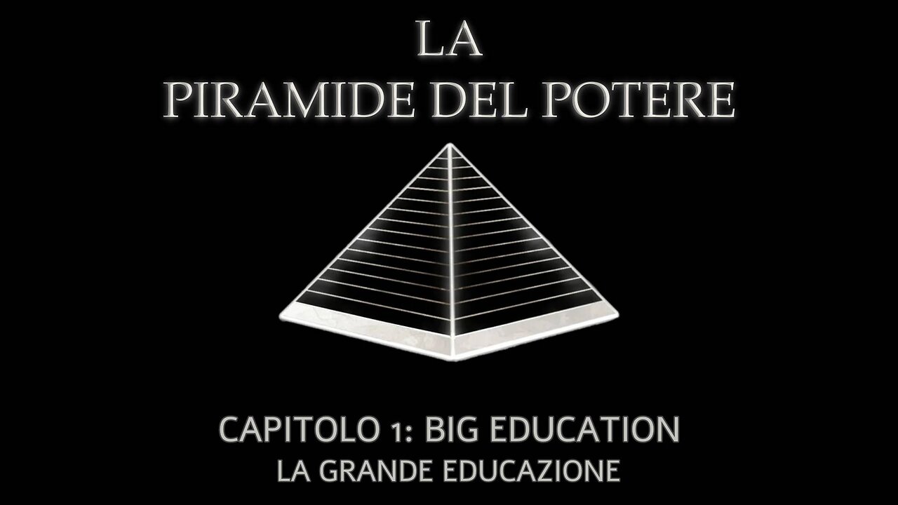 La Piramide del Potere: Capitolo 1 – Big Education, di Derrick Broze - The Conscious Resistance