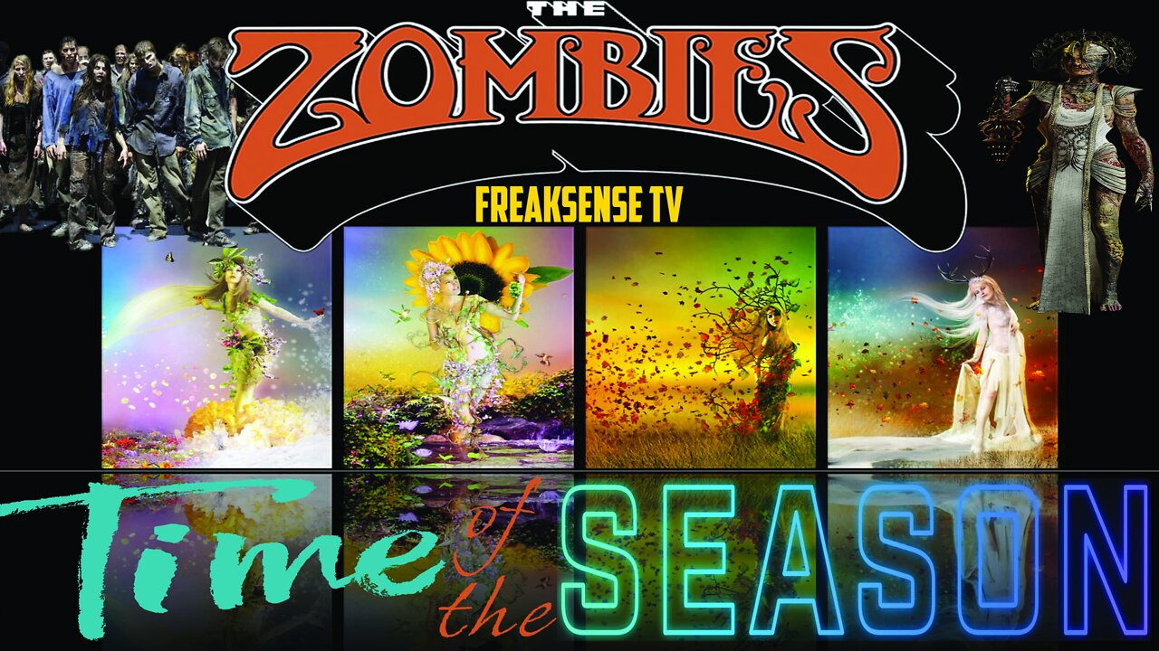 Time of the Season by The Zombies ~ It is Time for Christ Consciousness