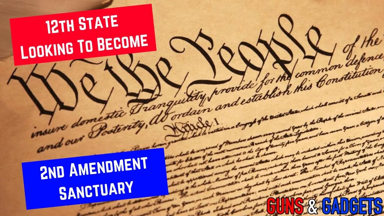 12th State Looks To Become 2A Sanctuary State